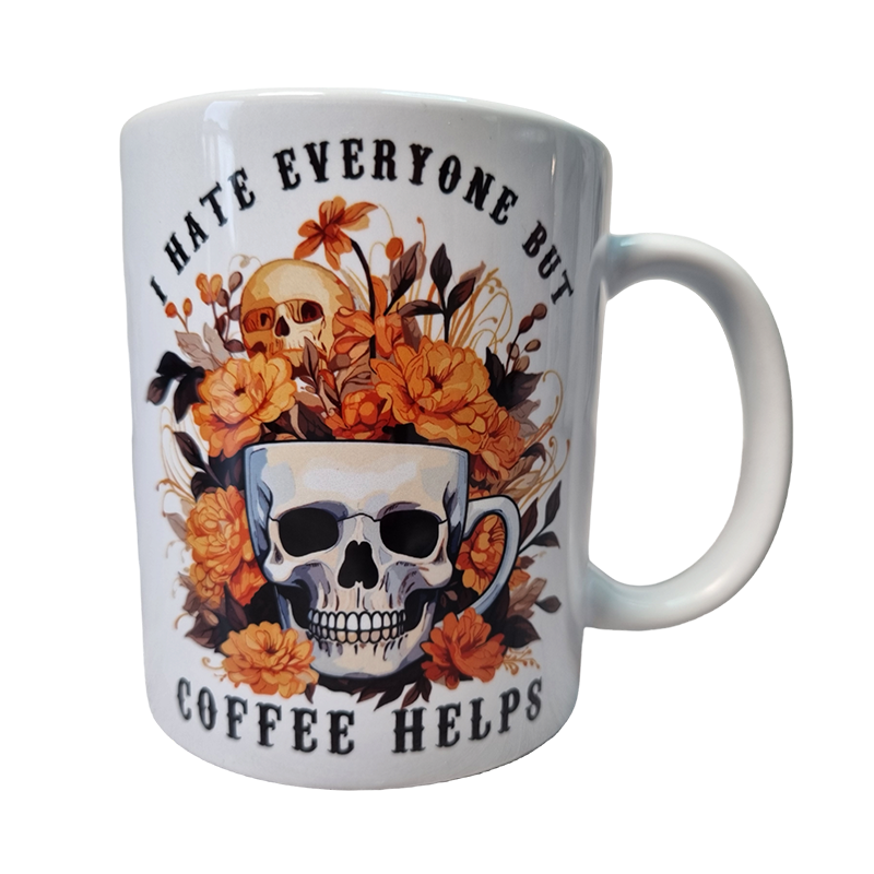 I Hate Everyone But Coffee Helps Mug